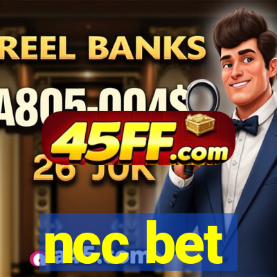ncc bet